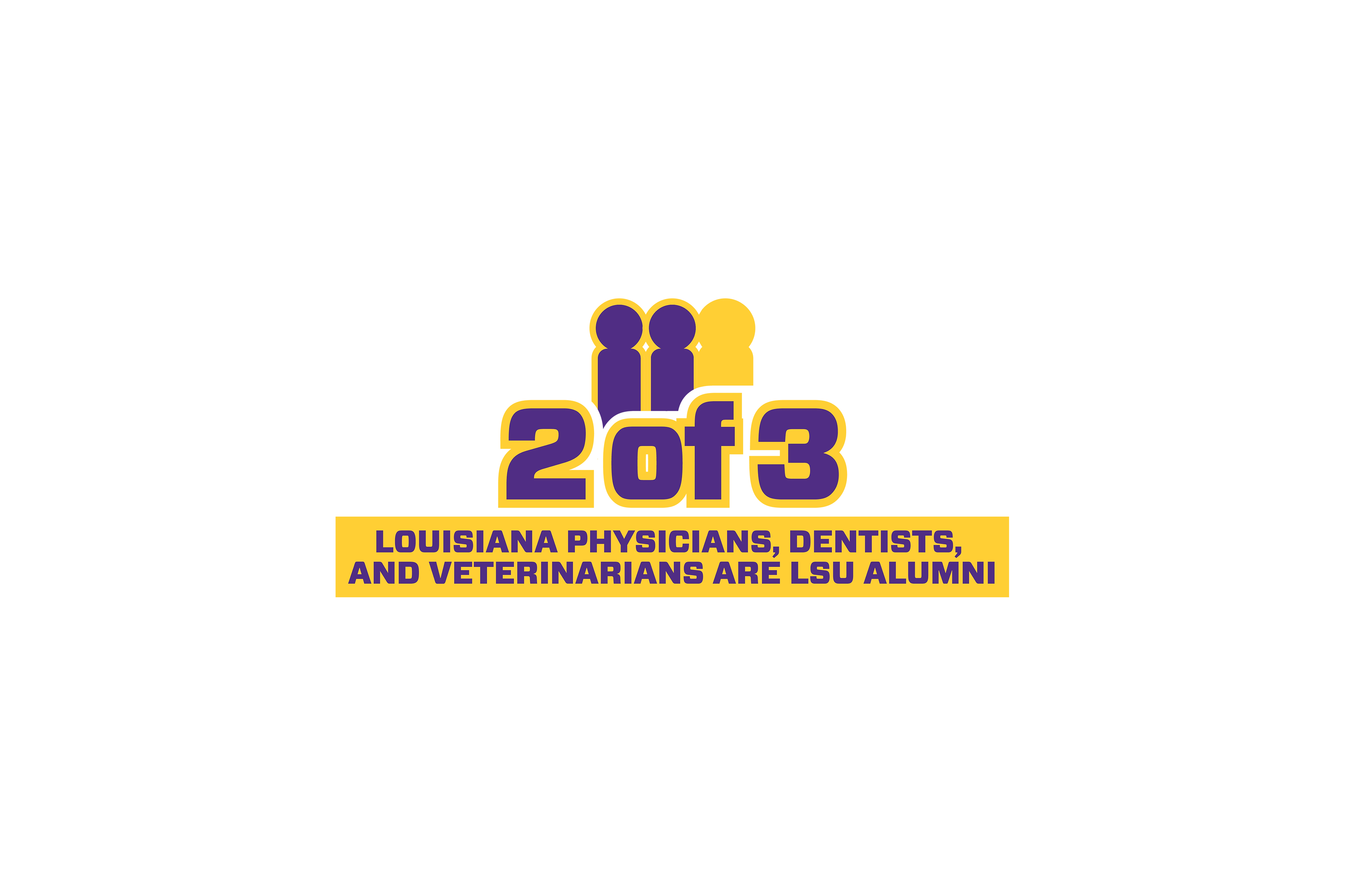 2 of 3 Louisiana doctors, dentists and veterinarians are LSU Alumni