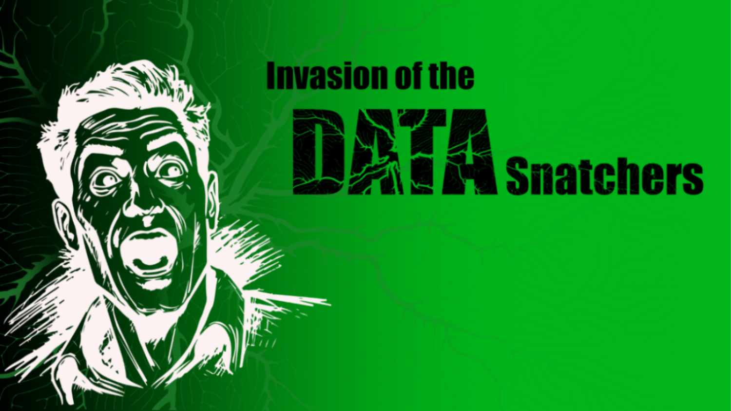 Silhoutte of screaming man on green background. Invasion of data snatchers